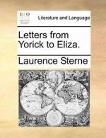 Letters from Yorick to Eliza., Sterne, Laurence 9781170495353 Free Shipping,,