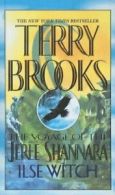 Ilse Witch (Voyage of the Jerle Shannara (Prebound)). Brooks 9780756908171<|