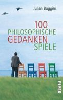 100 philosophische Gedankenspiele | Baggini, Julian | Book