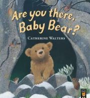 Are You There, Baby Bear? by Catherine Walters (Paperback)