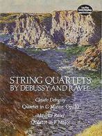 String Quartets by Debussy and Ravel: Quartet in G Minor... | Book