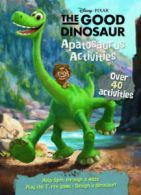 Disney Pixar The Good Dinosaur Apatosaurus Activities by Parragon Books Ltd