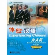 Experiencing Chinese: Business communication in China by Tiyan Hanyu Shangwu