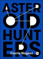 Asteroid Hunters (Ted Books).by Nugent New 9781501120084 Fast Free Shipping<|