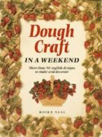 Dough craft in a weekend: more than 50 stylish designs to make and decorate by