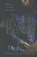 The shadow prince by Terence Morgan (Paperback)