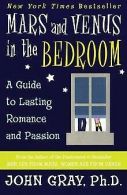 Mars and Venus in the Bedroom: A Guide to Lasting... | Book