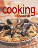 Cooking Spanish by John Newton (Paperback)