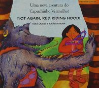 Not again, Red Riding Hood (Portuguese/Eng) 2003, Daykin, Louise,Clynes, Kate, G