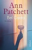 Bel Canto: Roman | Patchett, Ann | Book