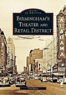 Birmingham's Theater and Retail District (Images of... | Book