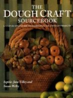 The dough craft sourcebook: 50 original projects to build your modelling skills