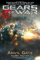 Gears of War: Anvil Gate | Karen Traviss | Book