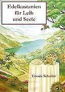 Edelkastanien fur Leib und Seele | Schaller, Ursula | Book