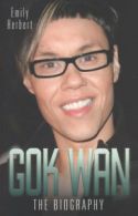 Gok Wan: the biography by Emily Herbert (Paperback)