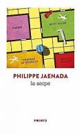 La Serpe | Jaenada, Philippe | Book