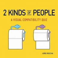 2 Kinds of People: A Visual Compatibility Quiz. Rocha 9780761189497 New<|