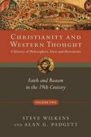 Faith and Reason in the 19th Century. Wilkens, Padgett, G. 9780830839520 New<|