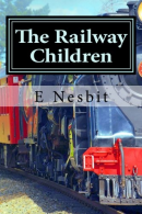 The Railway Children, Nesbit, E, ISBN 1517219302