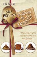 The best of Mrs Beeton's puddings & desserts by Isabella Beeton (Hardback)