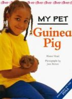 Guinea Pig (My Pet) - Endorsed by the PDSA By Honor Head, Jane Burton