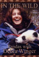 In the Wild: Pandas With Debra Winger DVD (2003) Gerry Troyna cert E