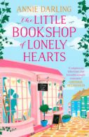 The little bookshop of lonely hearts by Annie Darling (Paperback)