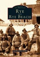 Rye & Rye Beach (Images of America (Arcadia Publishing)).by Varrell New<|