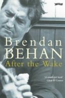 Classic Irish fiction: After the wake: twenty-one prose works including