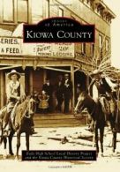 Kiowa County (Images of America (Arcadia Publishing)). Project 9780738580937<|