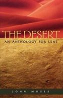 The Desert An Anthology for Lent. Moses, John 9780819217288 Free Shipping.#