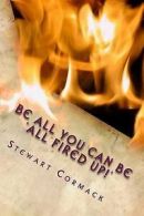 Cormack, Mr Stewart John : Be All You Can Be: All Fired Up!