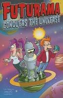 Groening, Matt : Futurama Conquers the Universe (Simpsons