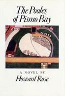 The Pooles of Pismo Bay.by Rose New 9781878352040 Fast Free Shipping<|