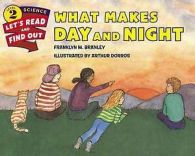Branley, Franklyn M : What Makes Day and Night (Lets-Read-And-