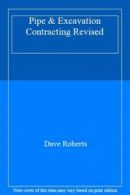 Pipe & Excavation Contracting Revised. Roberts 9781572182660 Free Shipping<|