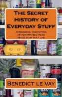 The Secret History of Eday Stuff: Astounding, fascinating or remarkable fact