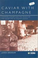 Leisure, consumption, and culture: Caviar with champagne: common luxury and the