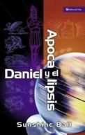 Daniel Y El Apocalipsis: El Plan de Dios En Las Profecas de Las Naciones del