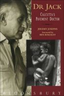 Dr Jack: Calcutta's pavement doctor by Jeremy Josephs