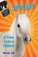 Stolen! a Pony Called Pebbles (Rainbow Street Shelter).by Orr, Castelao PB<|