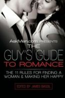 Askmen.com Presents the Guy's Guide to Romance. Bassil, (EDT) 9780061242861<|