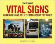 Vital signs: hilarious signs of life from around the world by Ken Smith