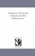 Parthenia; or, the Last Days of Paganism. by El. Lee, Buckminster.#