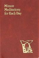 Minute Meditations for Each Day by Bede, Rev Naegele (Paperback)