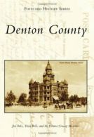 Denton County.by Bolz, Bolz, Museums New 9780738584522 Fast Free Shipping<|