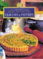 Quiches and Pastries, Le Cordon Bleu, ISBN 1853917702