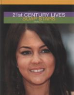 21st century lives: Soap stars by Neil Champion (Hardback)