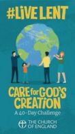 Live Lent: care for God's creation (Pamphlet)