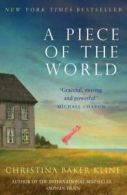 A piece of the world by Christina Baker Kline (Paperback)